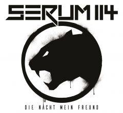 Serum 114 : Die Nacht Mein Freund